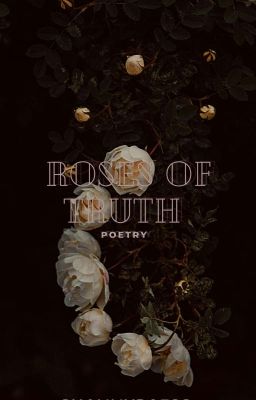 Roses of Truth