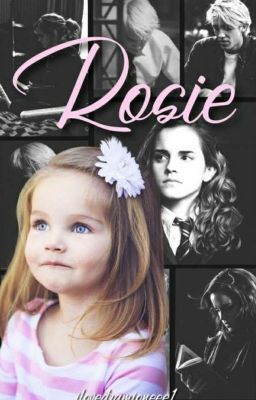 Rosie ( Dramione FF )