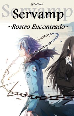 Rostro Encontrado - Servamp-