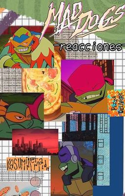 rottmnt - Mad dogs (( ,, reacciones ,,))