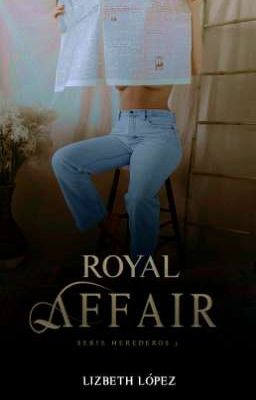 Royal Affair (Serie Herederos 3)