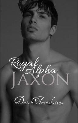 Royal Alpha Jaxon (Dutch Translation)