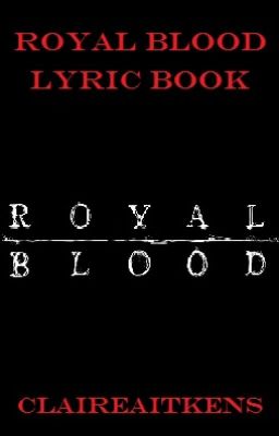 Royal Blood Lyric Book