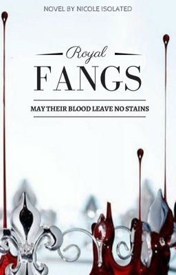 Royal Fangs