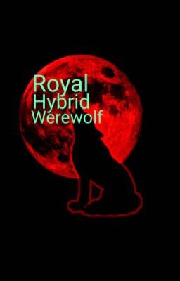 Royal Hybrid Werewolf