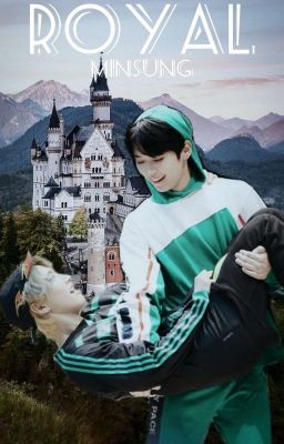 Royal ~ Minsung