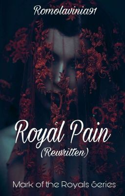 Royal Pain (Rewritten)