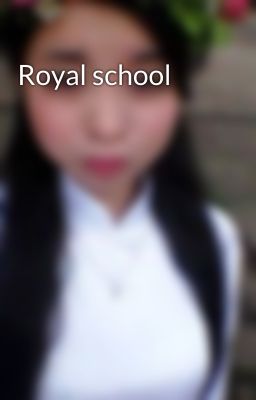 Royal school