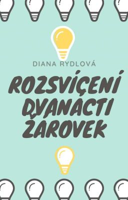 Rozsvícení dvanácti žárovek