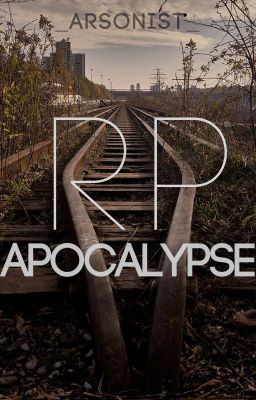 ☣ RP : APOCALYPSE ☣