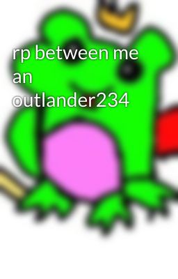 rp between me an outlander234