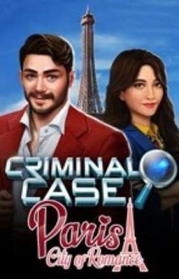 🚔🌹~..RP Criminal Case Paris..~🌹🚔