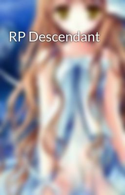 RP Descendant