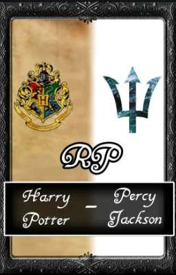 RP : Harry Potter - Percy Jackson (Héros de l'Olympe)