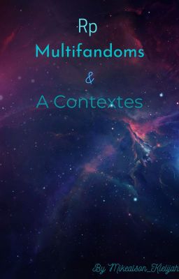 Rp Multifandoms et à Contexte