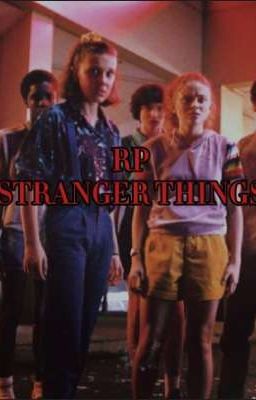 RP STRANGER THINGS