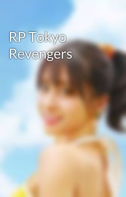 RP Tokyo Revengers