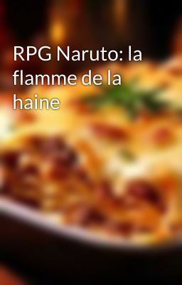 RPG Naruto: la flamme de la haine