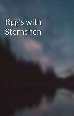 Rpg's with Sternchen 