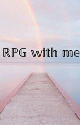 RPG with me/Open