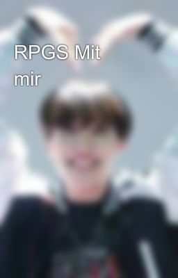 RPGS Mit mir😄😄