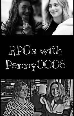 RPGs with Penny0006 