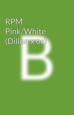 RPM Pink/White (Dillon x oc)