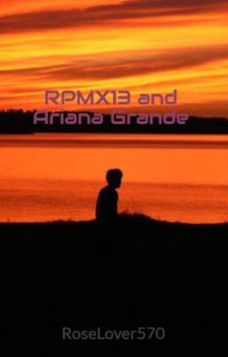 RPMX13 and Ariana Grande {Up for adoption}