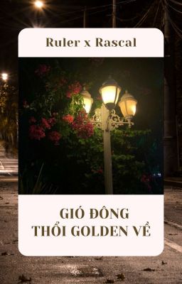 RR | Gió đông thổi Golden về