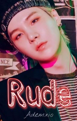 🎸Rude🎸 • YM, OS, Omegaverse