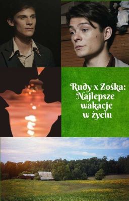 Rudy x Zośka: Najlepsze wakacje w życiu