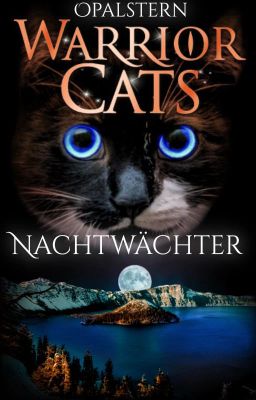 Ruf des Nachtwächters - Warrior Cats MMFF