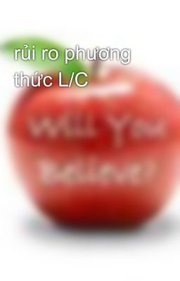 rủi ro phương thức L/C