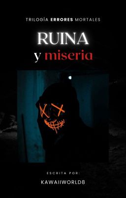 Ruina y miseria