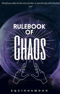 Rulebook Of Chaos || Elemental Academy ✓