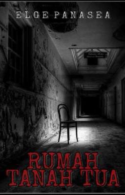 RUMAH TANAH TUA [ LENGKAP ] 