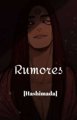 Rumores || HashiMada 