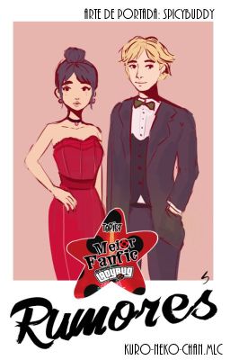 Rumores [Miraculous Ladybug Fanfic]