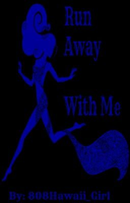 Run Away With Me