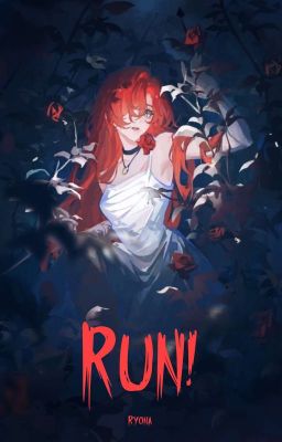 RUN! {Roleplay}