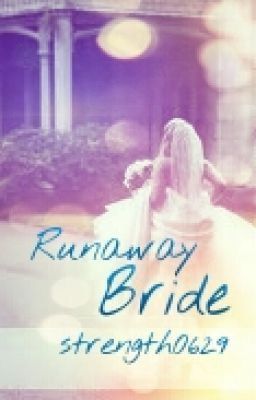 Runaway Bride (Editing)