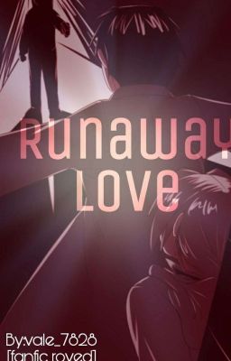 Runaway Love [Royed]