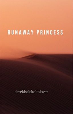 Runaway Princess