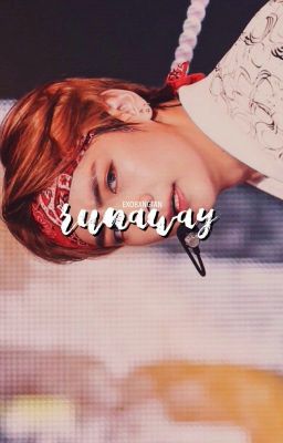 Runaway ➳ Taehyung