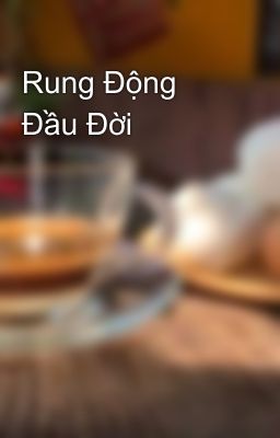 Rung Động Đầu Đời 