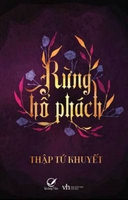 Rừng Hổ Phách- Thập Tứ Khuyết