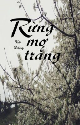 Rừng mơ trắng