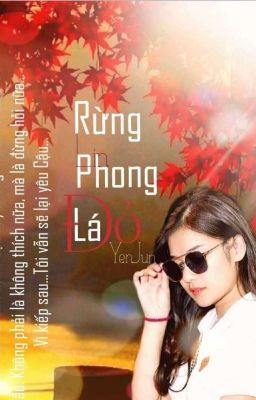 [Rừng Phong Lá Đỏ_YenJun] 