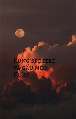 rừng spectre và mèo Robert 