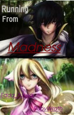 Running from Madness (Collab w/ RubyWrath)